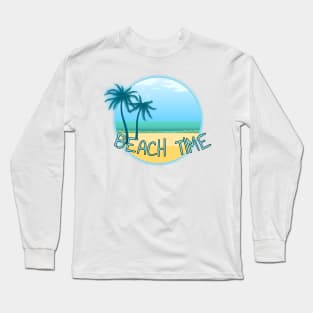 Beach time summer fun Long Sleeve T-Shirt